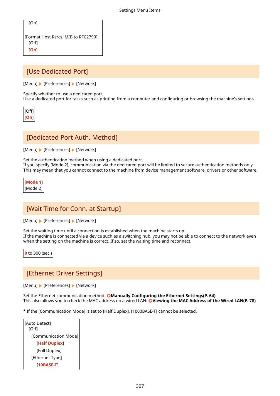 Ethernet driver settings](p. 307), E not available. [dedicated port auth, Method](p. 307) | Use dedicated port, Dedicated port auth. method, Wait time for conn. at startup, Ethernet driver settings | Canon imageCLASS LBP674Cdw Wireless Color Laser Printer User Manual | Page 315 / 565