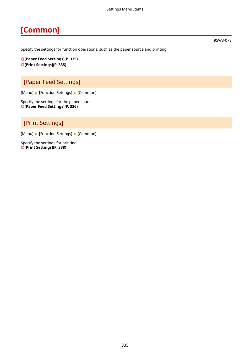Common, Common](p. 335), Paper feed settings | Print settings | Canon imageCLASS LBP674Cdw Wireless Color Laser Printer User Manual | Page 343 / 565