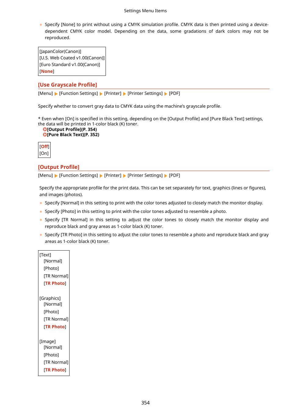 Output profile](p. 354) | Canon imageCLASS LBP674Cdw Wireless Color Laser Printer User Manual | Page 362 / 565