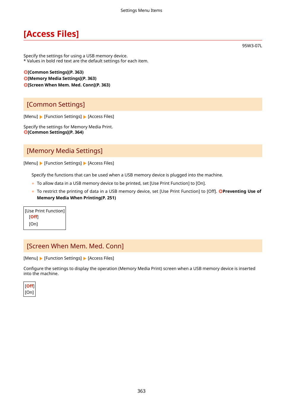 Access files, Memory media settings](p. 363), Screen when mem. med. conn](p. 363) | Access files](p. 363), Common settings, Screen when mem. med. conn | Canon imageCLASS LBP674Cdw Wireless Color Laser Printer User Manual | Page 371 / 565