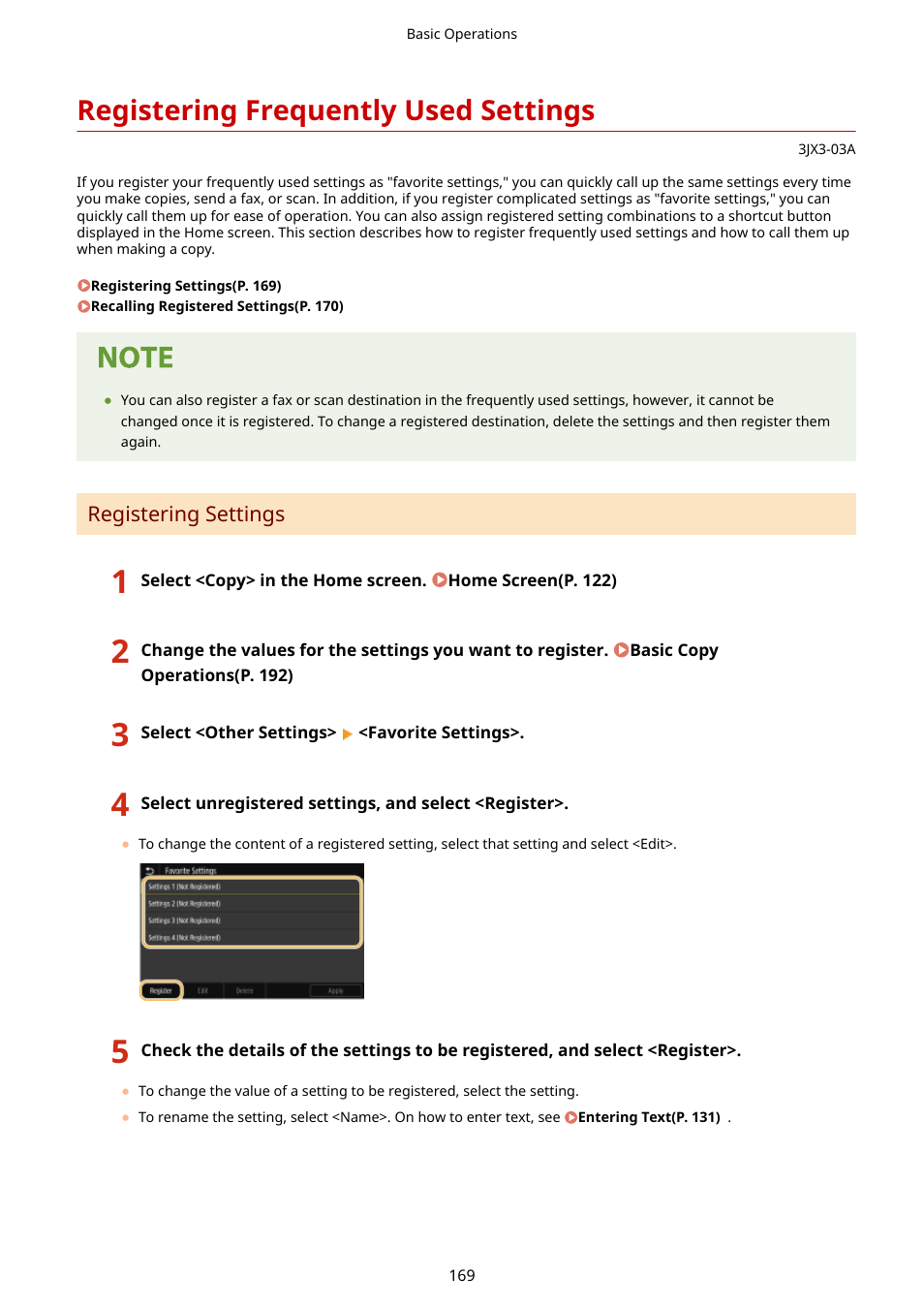 Registering frequently used settings, Een as shortcut buttons, Registering frequently used settings(p. 169) | Canon imageCLASS D1650 All-in-One Monochrome Laser Printer User Manual | Page 177 / 751