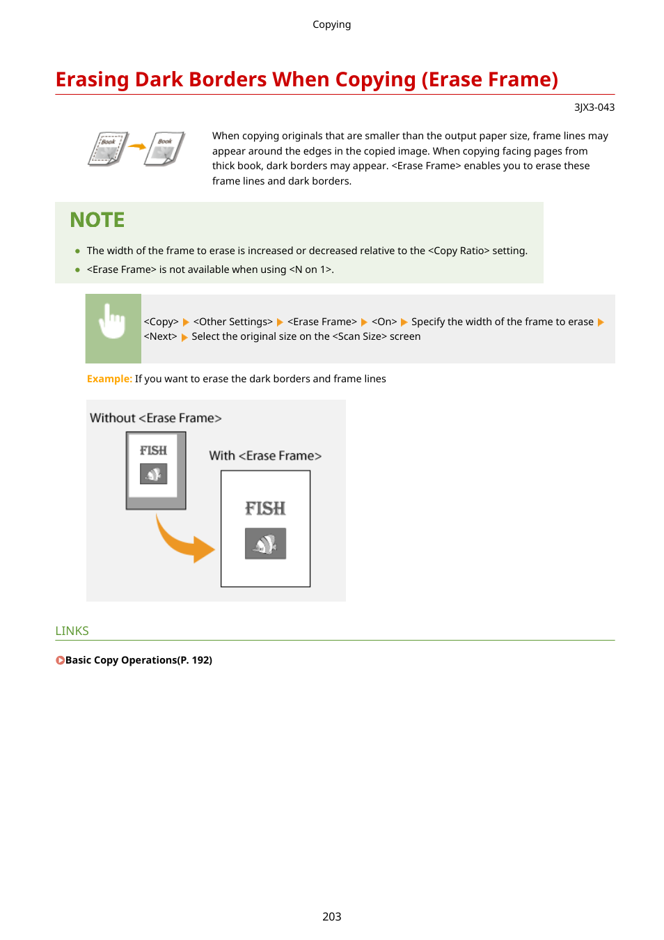 Erasing dark borders when copying (erase frame), Erasing dark borders when, Copying (erase frame)(p. 203) | Canon imageCLASS D1650 All-in-One Monochrome Laser Printer User Manual | Page 211 / 751