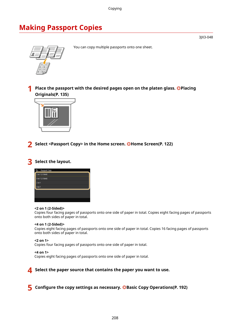Making passport copies, Y multiple passports onto one sheet, Making passport copies(p. 208) | Canon imageCLASS D1650 All-in-One Monochrome Laser Printer User Manual | Page 216 / 751