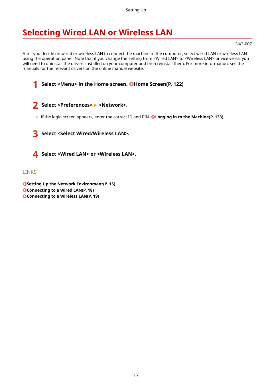 Selecting wired lan or wireless lan, Selecting wired lan or wireless lan(p. 17) | Canon imageCLASS D1650 All-in-One Monochrome Laser Printer User Manual | Page 25 / 751