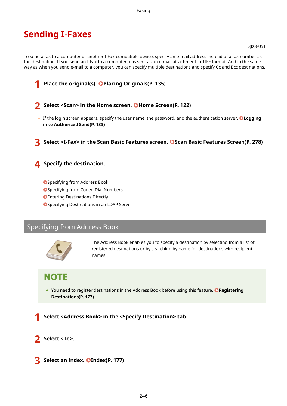 Sending i-faxes, Sending i-faxes(p. 246) | Canon imageCLASS D1650 All-in-One Monochrome Laser Printer User Manual | Page 254 / 751