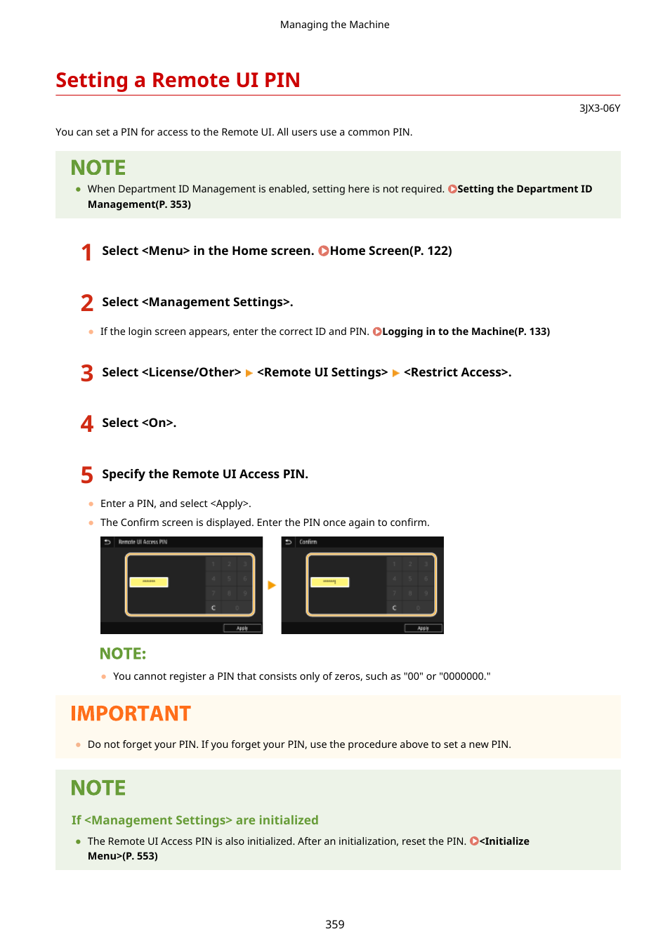 Setting a remote ui pin, Setting a remote ui pin(p. 359), W the pin can access the remote ui. setting a | Remote ui pin(p. 359) | Canon imageCLASS D1650 All-in-One Monochrome Laser Printer User Manual | Page 367 / 751