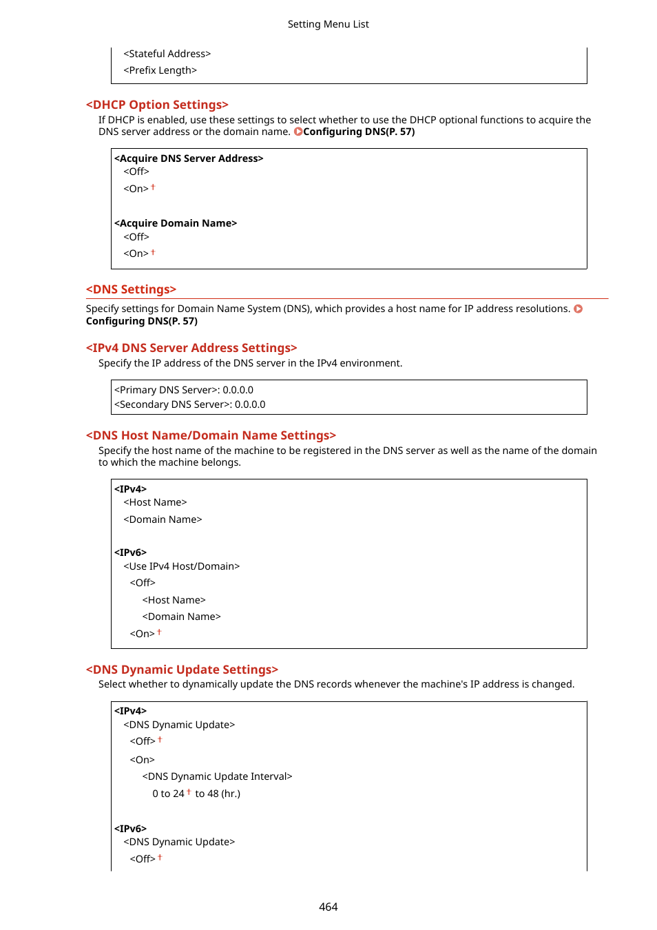 Dns settings>(p. 464) | Canon imageCLASS D1650 All-in-One Monochrome Laser Printer User Manual | Page 472 / 751