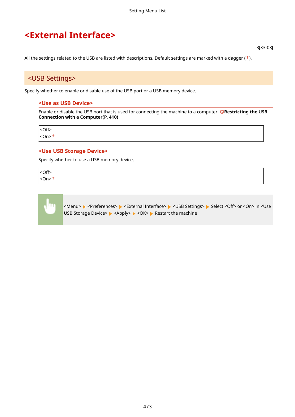 External interface, Use as usb device>(p. 473), Use usb storage | Device>(p. 473), External interface>(p. 473), Usb settings | Canon imageCLASS D1650 All-in-One Monochrome Laser Printer User Manual | Page 481 / 751