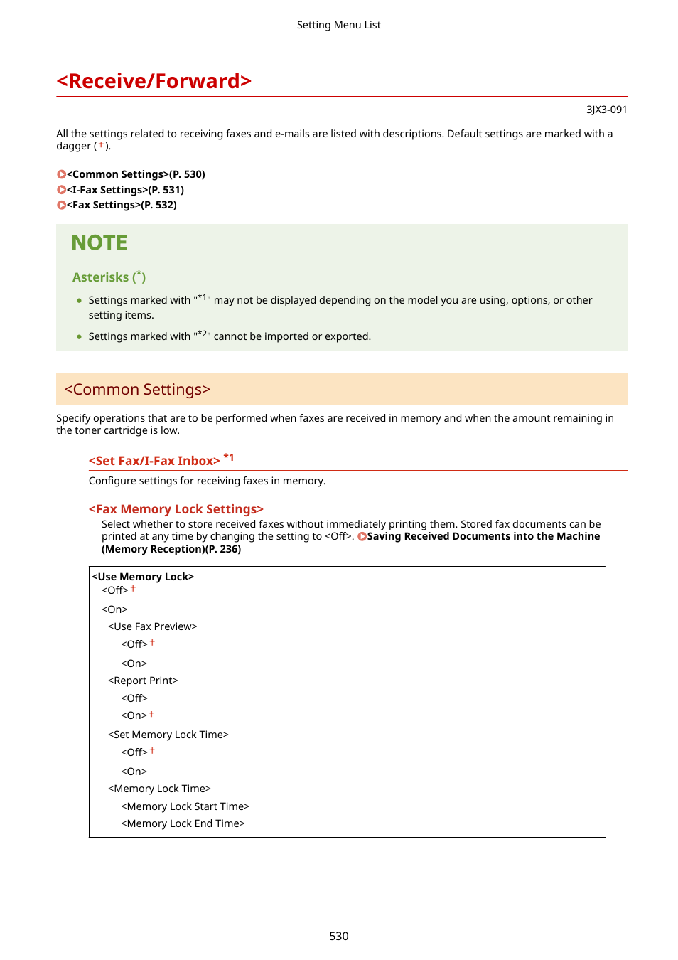 Receive/forward, Receive/forward>(p. 530), Common settings | Canon imageCLASS D1650 All-in-One Monochrome Laser Printer User Manual | Page 538 / 751