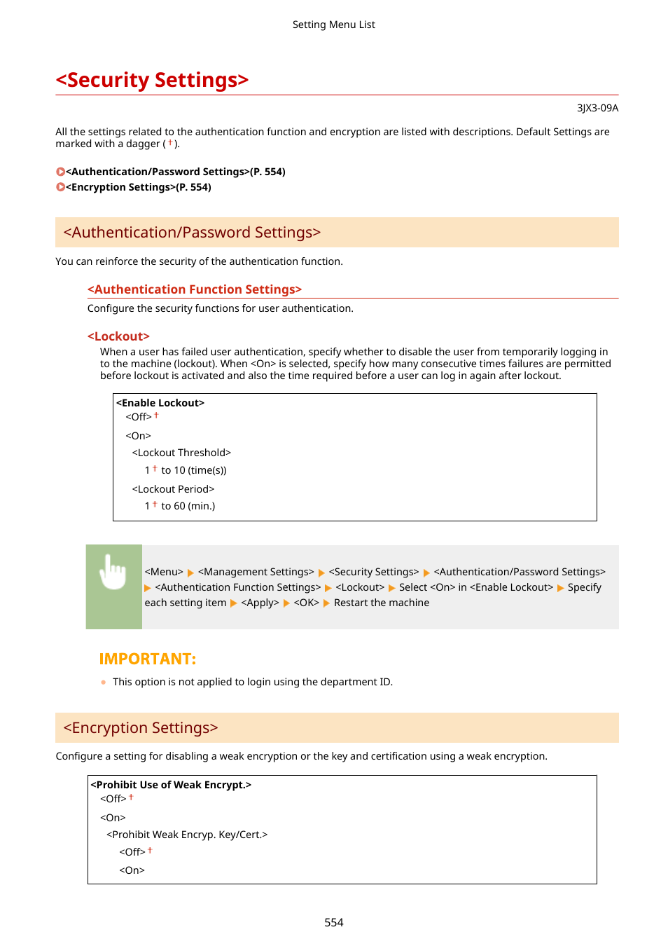 Security settings, Encryption, Settings>(p. 554) | Security settings>(p. 554), Authentication/password settings, Encryption settings | Canon imageCLASS D1650 All-in-One Monochrome Laser Printer User Manual | Page 562 / 751