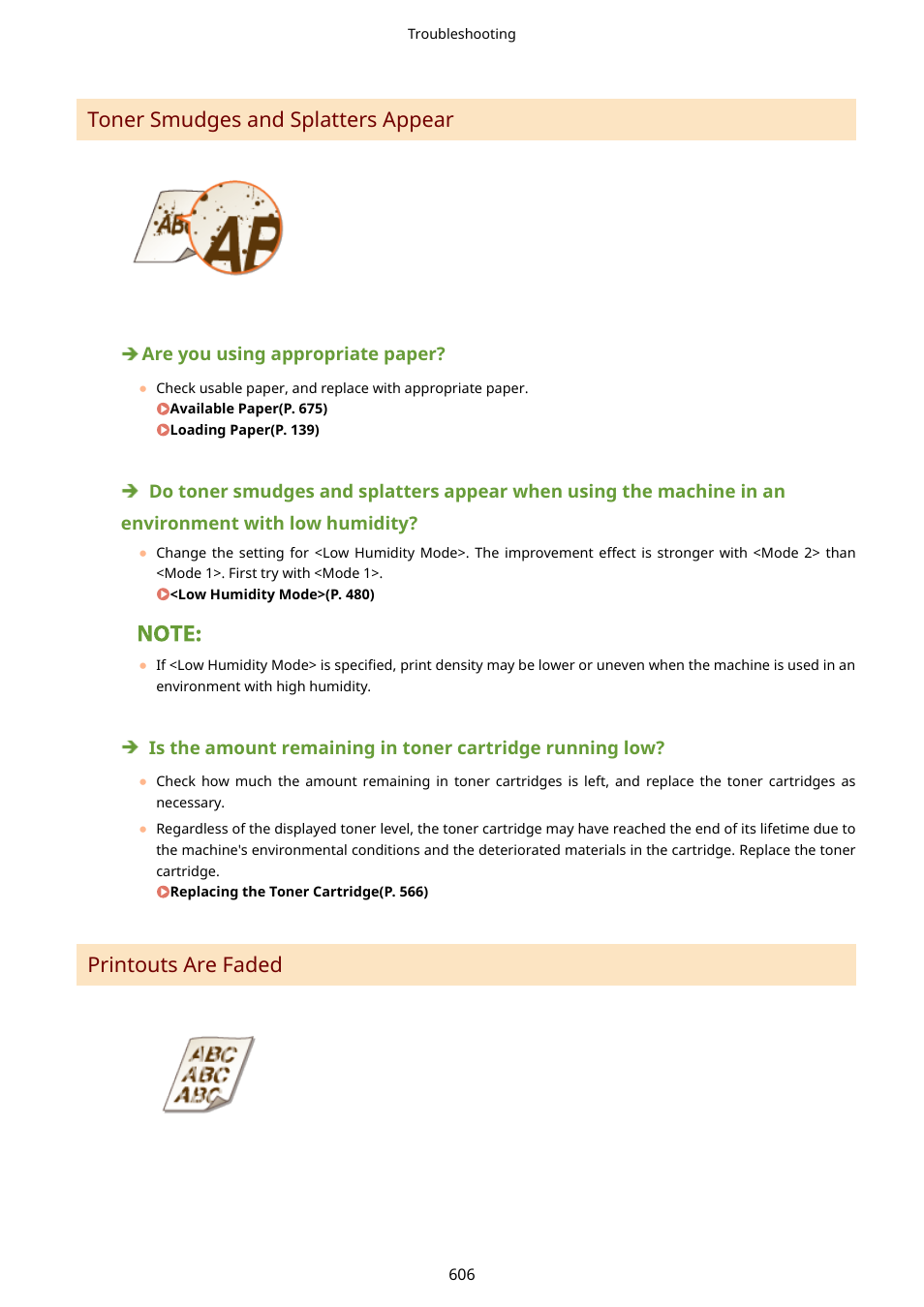Toner smudges and splatters, Appear(p. 606), Printouts are faded(p. 606) | Toner smudges and splatters appear, Printouts are faded | Canon imageCLASS D1650 All-in-One Monochrome Laser Printer User Manual | Page 614 / 751