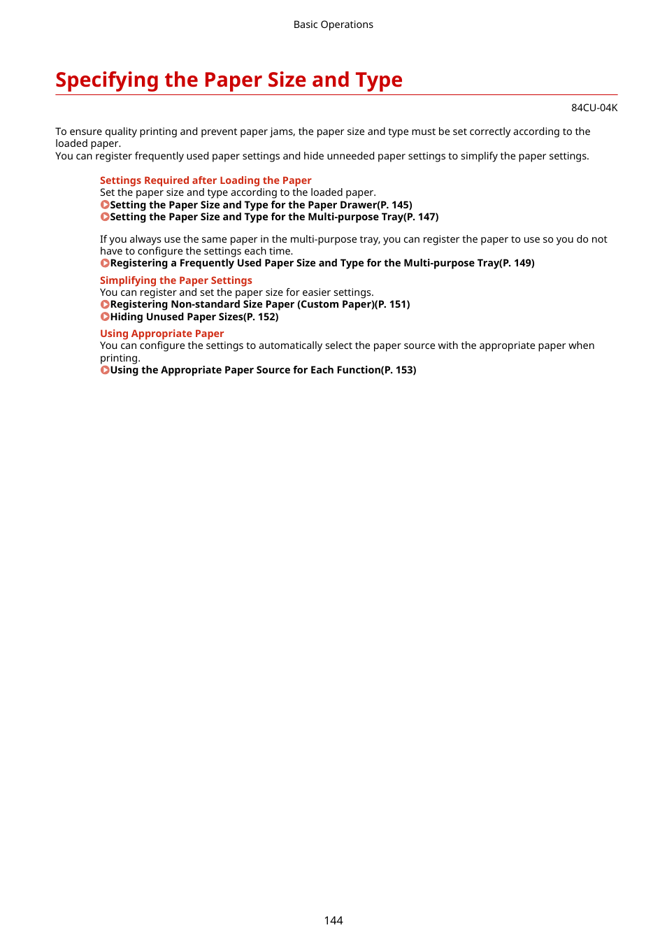 Specifying the paper size and type, Equently used paper. specifying the paper size and, Type(p. 144) | Specifying the paper size and type(p. 144) | Canon imageCLASS MF753Cdw Multifunction Wireless Color Laser Printer User Manual | Page 154 / 801