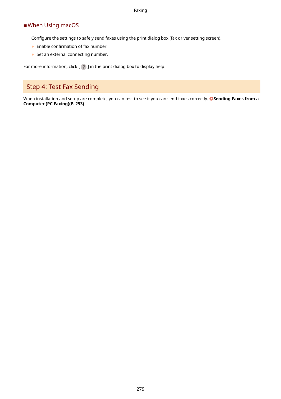 Step 4: test fax sending(p. 279), When using macos(p. 279), Step 4: test fax sending | Canon imageCLASS MF753Cdw Multifunction Wireless Color Laser Printer User Manual | Page 289 / 801