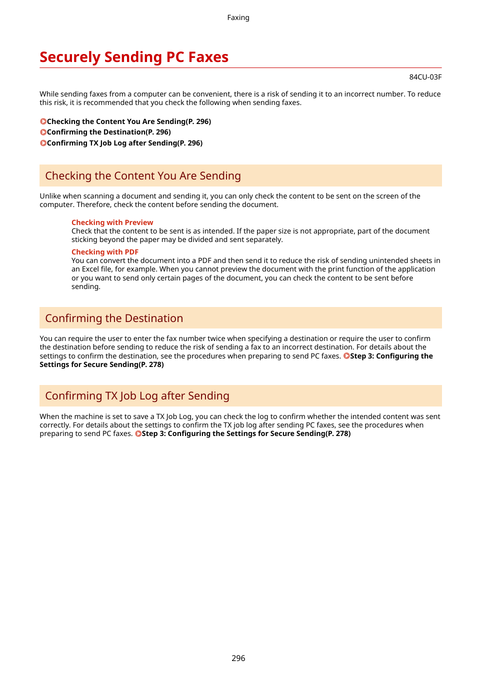 Securely sending pc faxes, Ehand. securely sending pc faxes(p. 296), Checking the content you are sending | Confirming the destination, Confirming tx job log after sending | Canon imageCLASS MF753Cdw Multifunction Wireless Color Laser Printer User Manual | Page 306 / 801