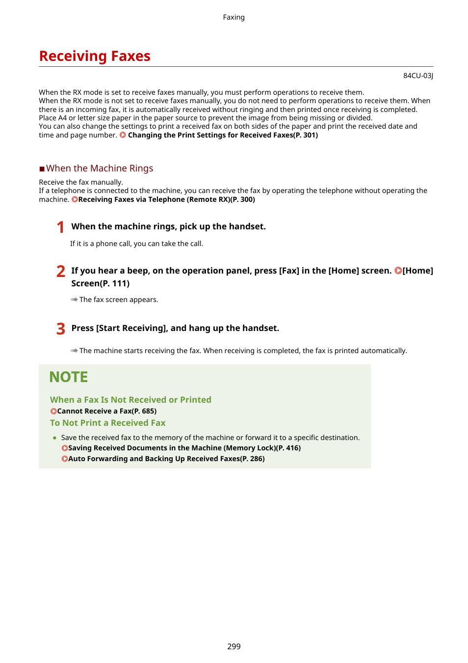 Receiving faxes, Receiving faxes(p. 299) | Canon imageCLASS MF753Cdw Multifunction Wireless Color Laser Printer User Manual | Page 309 / 801