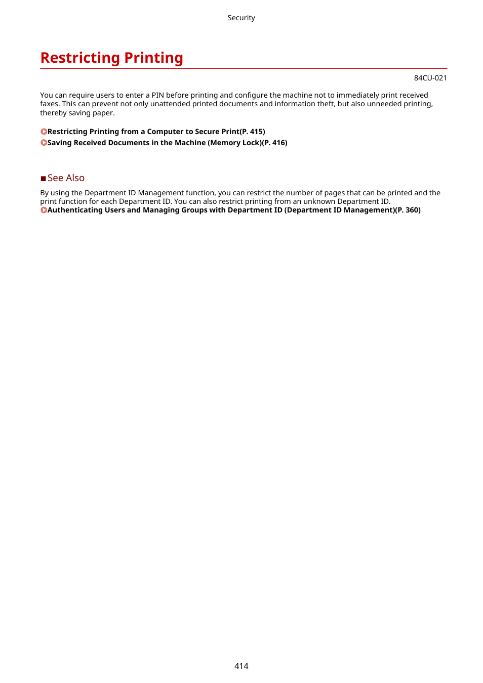 Restricting printing, Restricting printing(p. 414) | Canon imageCLASS MF753Cdw Multifunction Wireless Color Laser Printer User Manual | Page 424 / 801