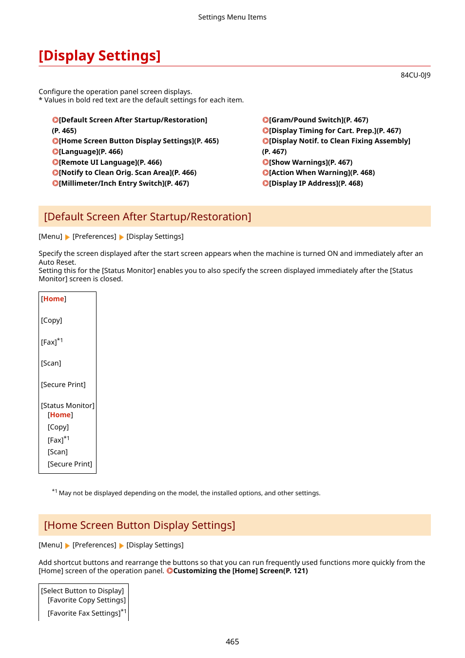 Display settings, Display settings](p. 465), Default screen after startup/restoration | Home screen button display settings | Canon imageCLASS MF753Cdw Multifunction Wireless Color Laser Printer User Manual | Page 475 / 801