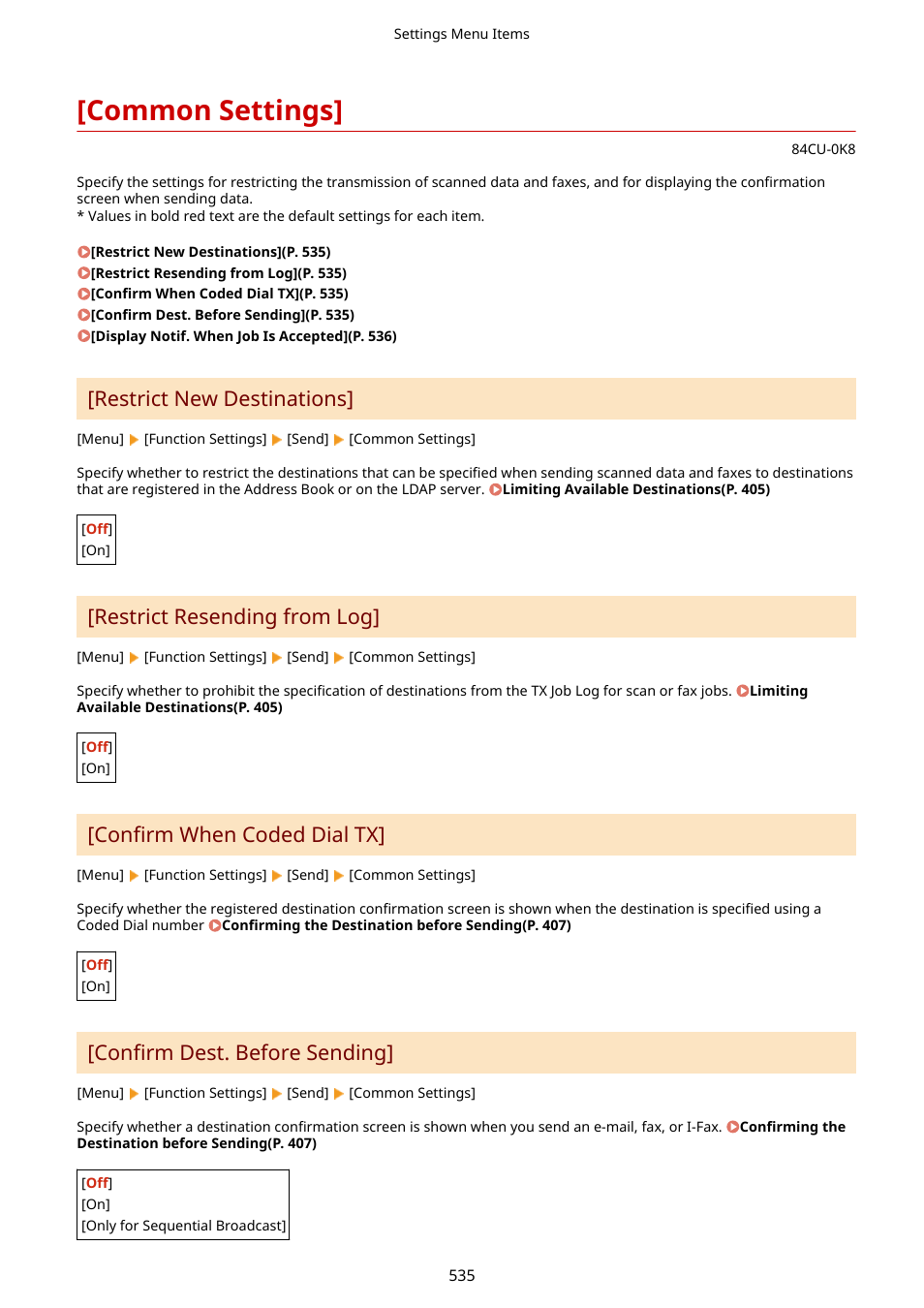 Common settings, Restrict resending from log](p. 535), Common settings](p. 535) | Restrict new destinations](p. 535), Restrict new destinations, Restrict resending from log, Confirm when coded dial tx, Confirm dest. before sending | Canon imageCLASS MF753Cdw Multifunction Wireless Color Laser Printer User Manual | Page 545 / 801