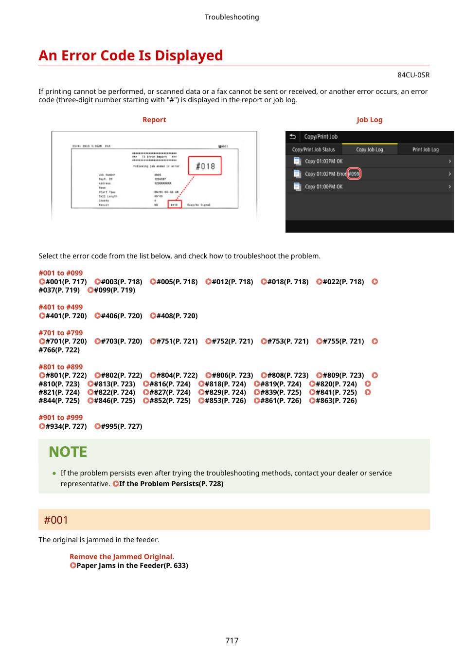 An error code is displayed, An error code is displayed(p. 717), Or code. an error code is displayed(p. 717) | Canon imageCLASS MF753Cdw Multifunction Wireless Color Laser Printer User Manual | Page 727 / 801