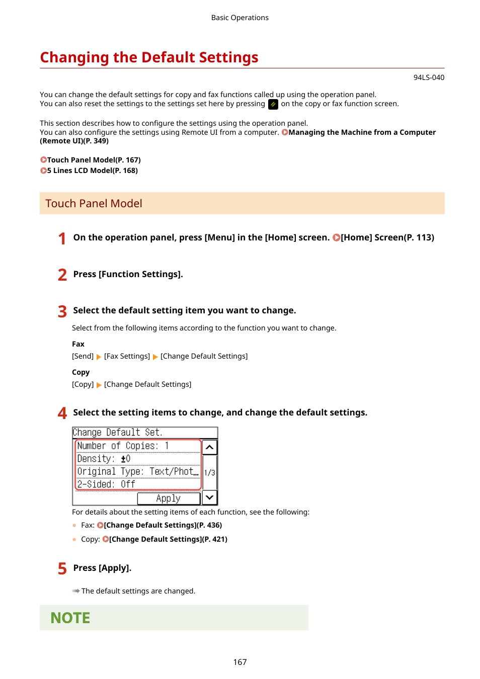 Changing the default settings, Changing the default settings(p. 167) | Canon imageCLASS MF275dw Wireless All-In-One Monochrome Laser Printer User Manual | Page 176 / 633