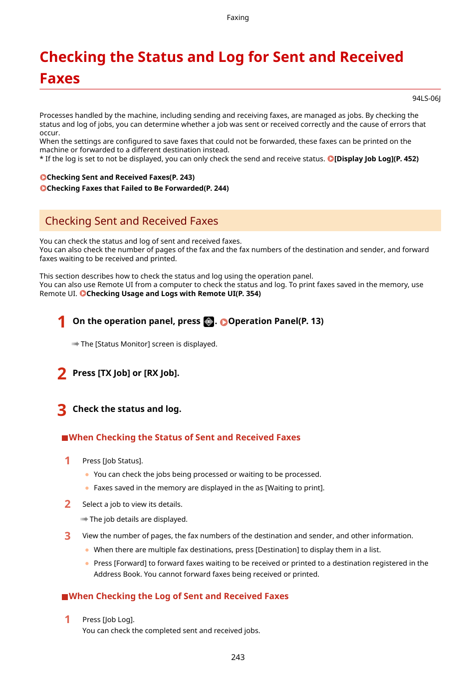 Checking sent and received faxes(p. 243), Es. checking sent and received faxes(p. 243), Checking sent and received faxes | Canon imageCLASS MF275dw Wireless All-In-One Monochrome Laser Printer User Manual | Page 252 / 633