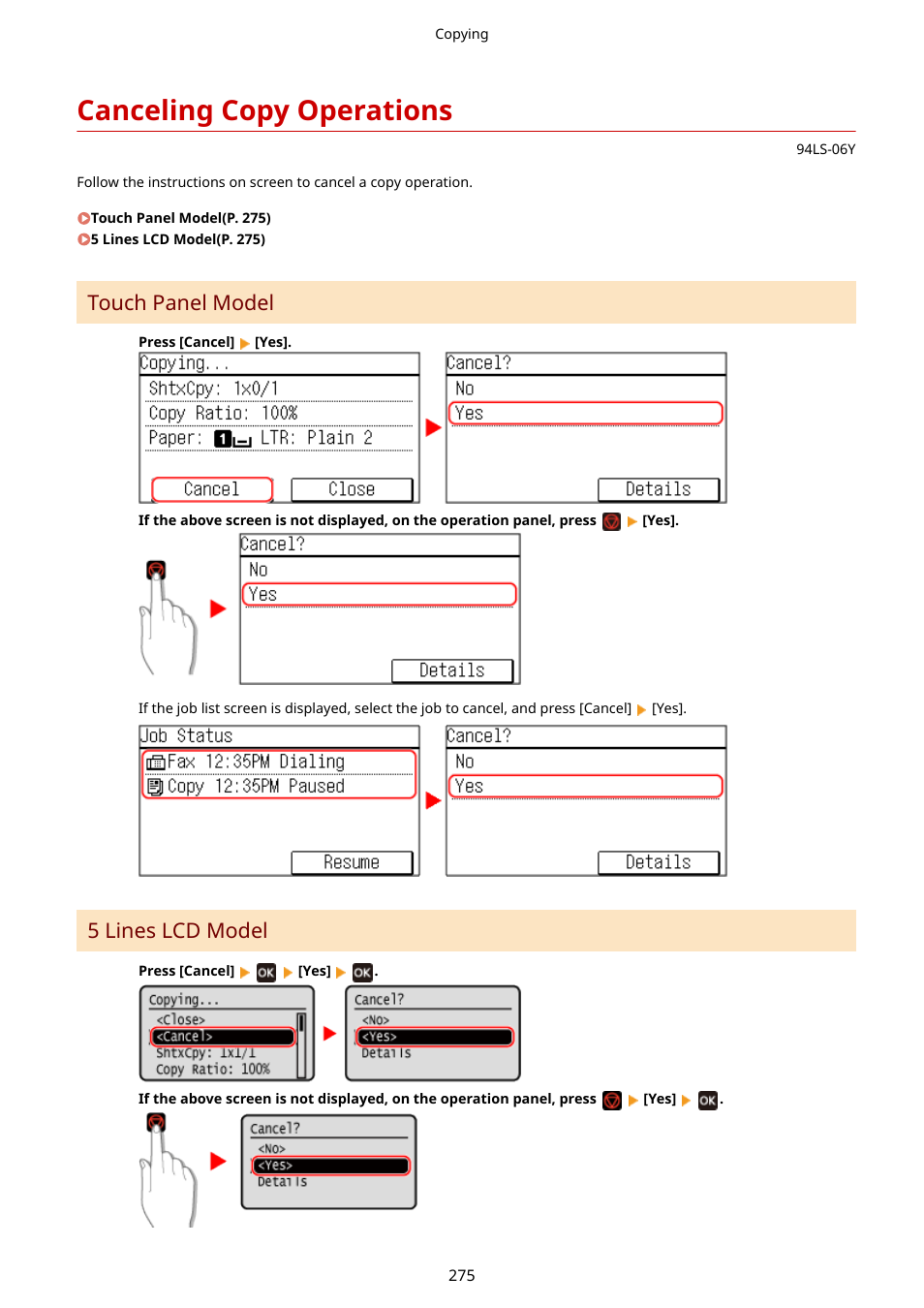 Canceling copy operations, Canceling copy operations(p. 275), Touch panel model | 5 lines lcd model | Canon imageCLASS MF275dw Wireless All-In-One Monochrome Laser Printer User Manual | Page 284 / 633