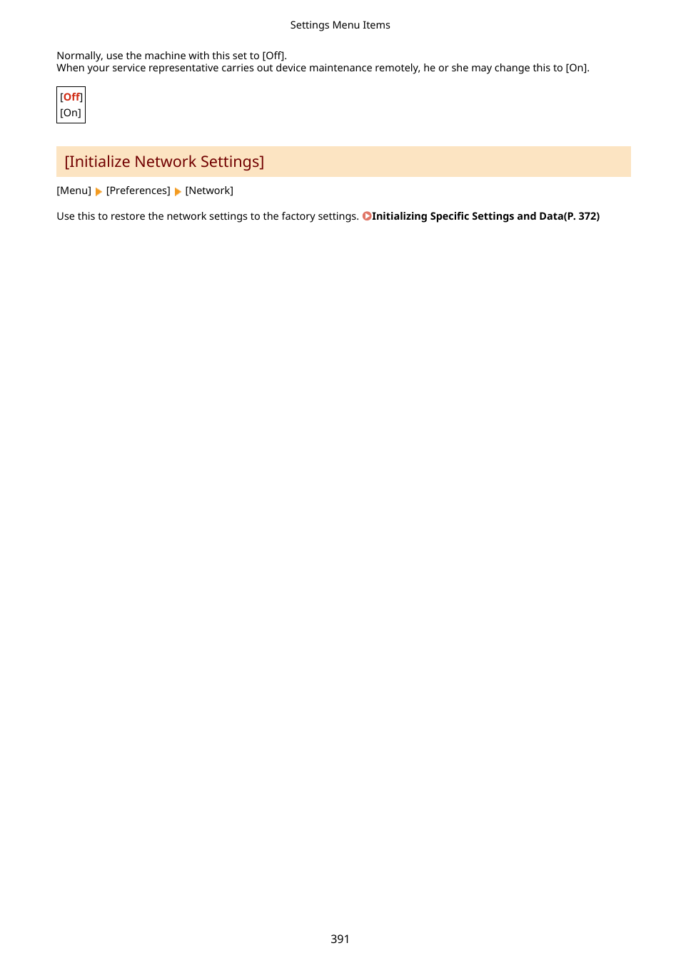 Initialize network settings](p. 391), Initialize network settings | Canon imageCLASS MF275dw Wireless All-In-One Monochrome Laser Printer User Manual | Page 400 / 633