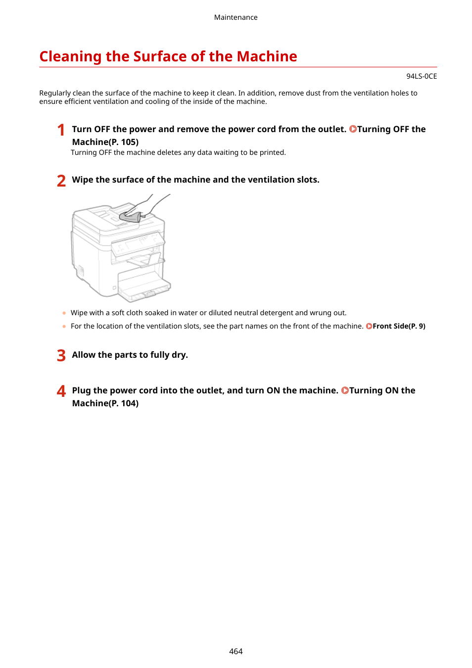 Cleaning the surface of the machine, Cleaning the surface of the machine(p. 464) | Canon imageCLASS MF275dw Wireless All-In-One Monochrome Laser Printer User Manual | Page 473 / 633