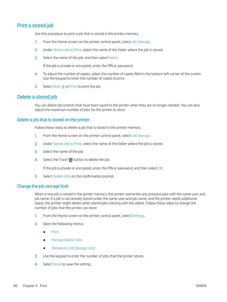 Print a stored job, Delete a stored job, Delete a job that is stored on the printer | Change the job storage limit, Print a stored job delete a stored job | HP Color LaserJet Enterprise M751n Laser Printer User Manual | Page 96 / 190