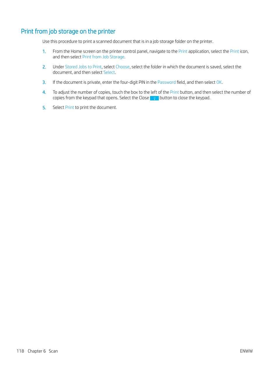 Print from job storage on the printer | HP MFP M528f Monochrome Laser Printer User Manual | Page 132 / 248