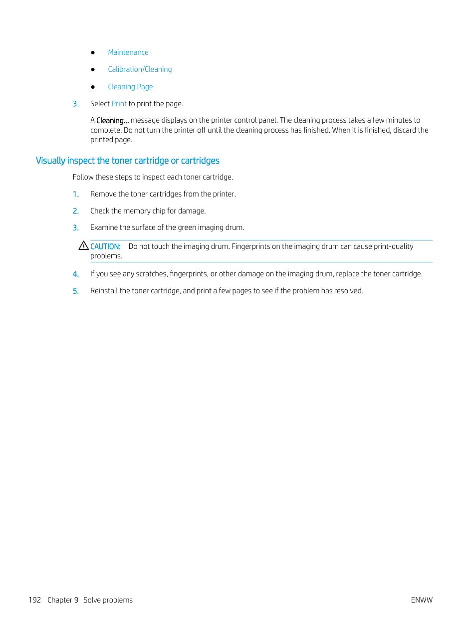 Visually inspect the toner cartridge or cartridges | HP MFP M528f Monochrome Laser Printer User Manual | Page 206 / 248