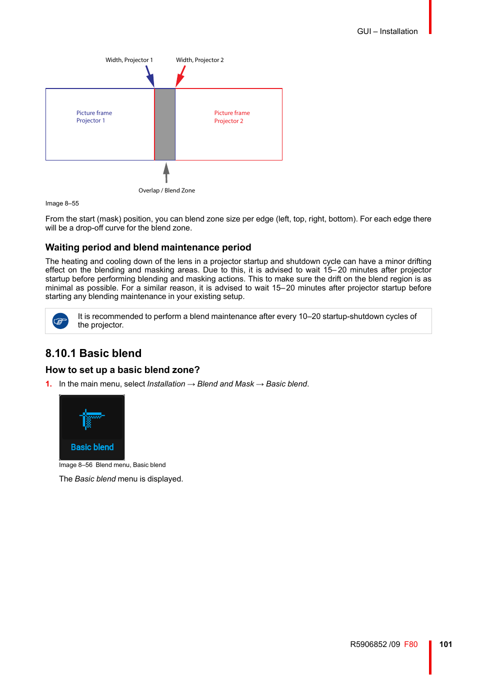 1 basic blend, Basic blend, Waiting period and blend maintenance period | How to set up a basic blend zone | Barco F80-4K9 9000-Lumen 4K UHD DLP Laser Projector (No Lens) User Manual | Page 101 / 210