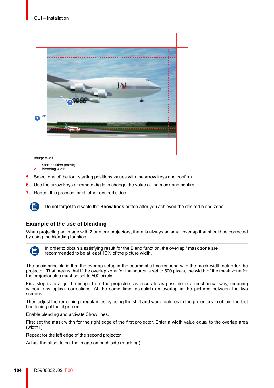 Example of the use of blending | Barco F80-4K9 9000-Lumen 4K UHD DLP Laser Projector (No Lens) User Manual | Page 104 / 210