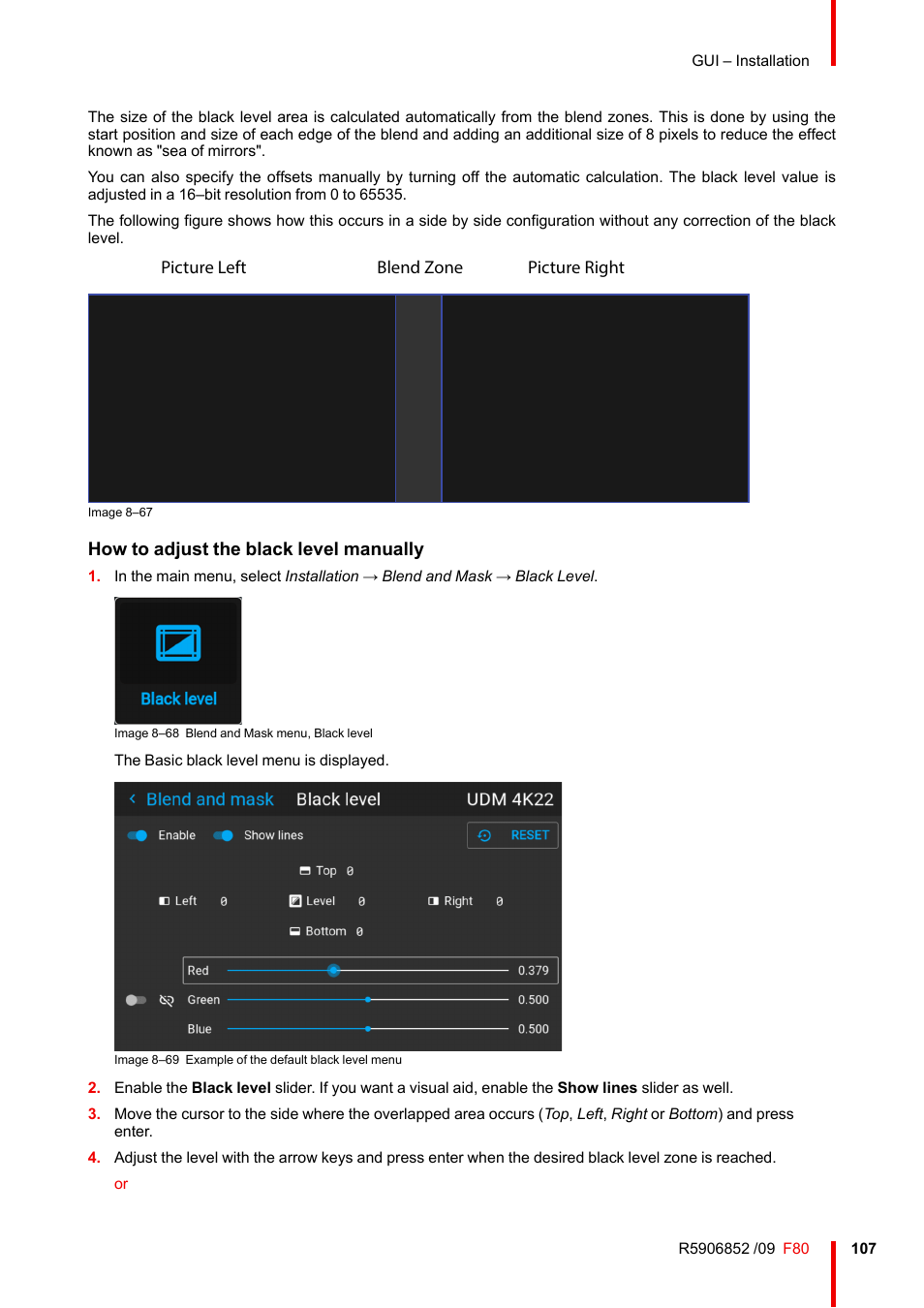 How to adjust the black level manually | Barco F80-4K9 9000-Lumen 4K UHD DLP Laser Projector (No Lens) User Manual | Page 107 / 210