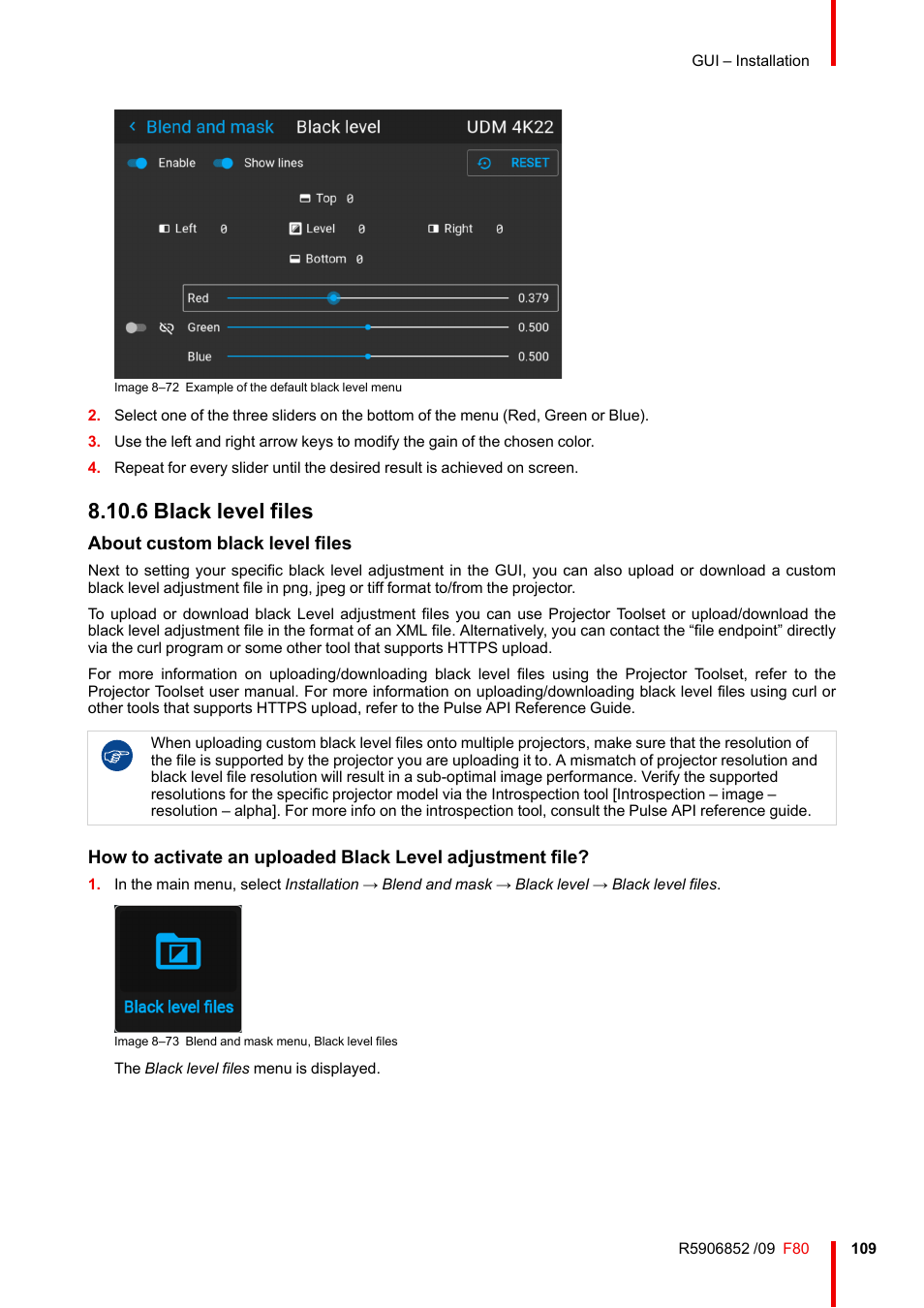 6 black level files, Black level files, About custom black level files | Barco F80-4K9 9000-Lumen 4K UHD DLP Laser Projector (No Lens) User Manual | Page 109 / 210