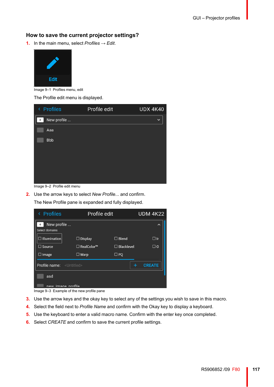 How to save the current projector settings | Barco F80-4K9 9000-Lumen 4K UHD DLP Laser Projector (No Lens) User Manual | Page 117 / 210