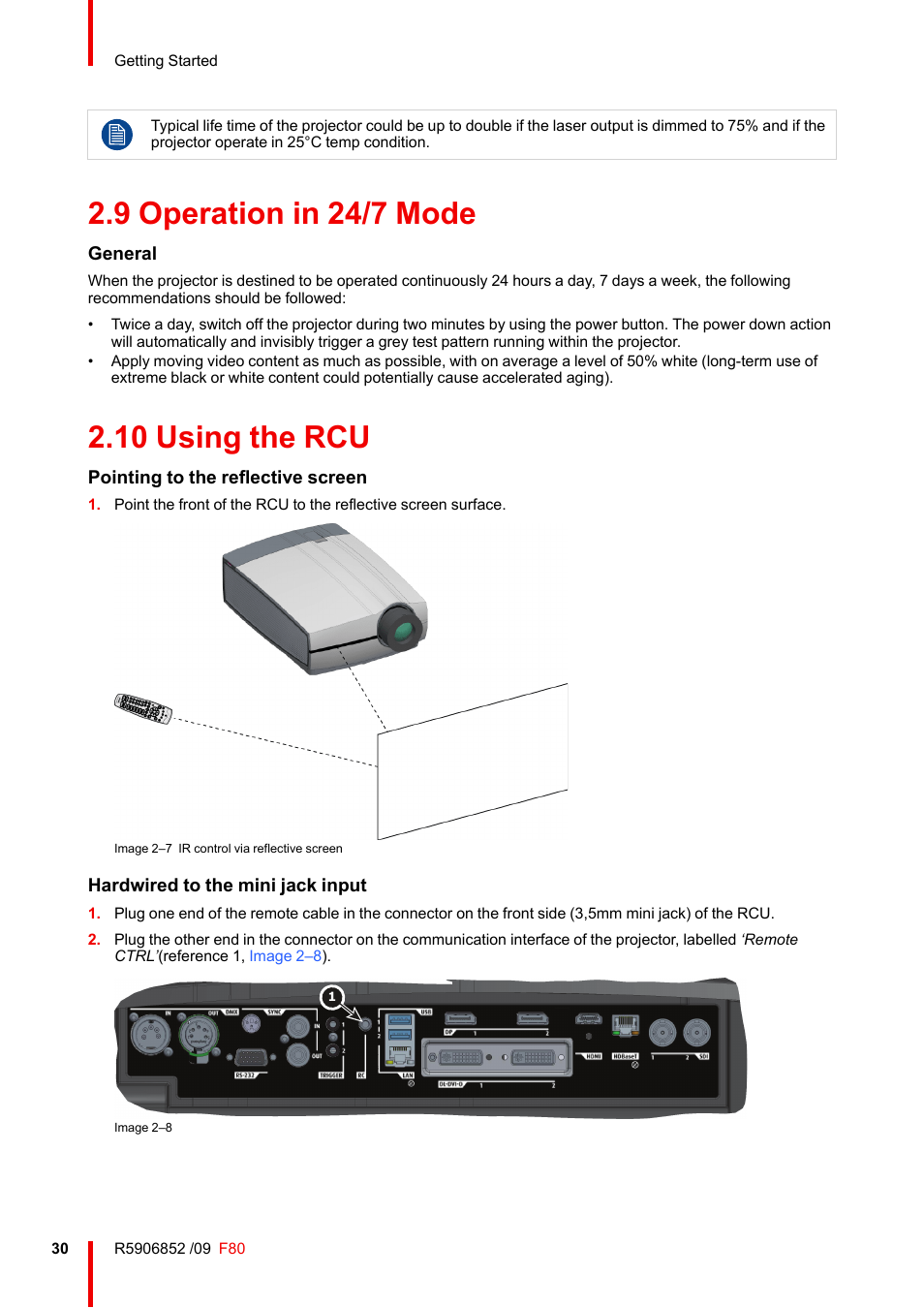 9 operation in 24/7 mode, 10 using the rcu, Operation in 24/7 mode | Using the rcu | Barco F80-4K9 9000-Lumen 4K UHD DLP Laser Projector (No Lens) User Manual | Page 30 / 210