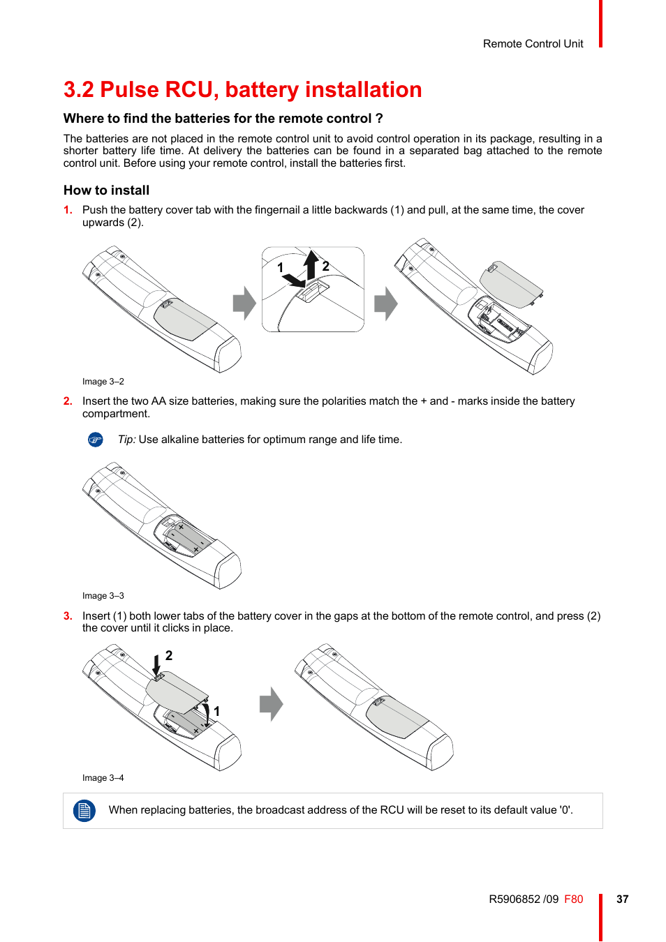 2 pulse rcu, battery installation, Pulse rcu, battery installation | Barco F80-4K9 9000-Lumen 4K UHD DLP Laser Projector (No Lens) User Manual | Page 37 / 210