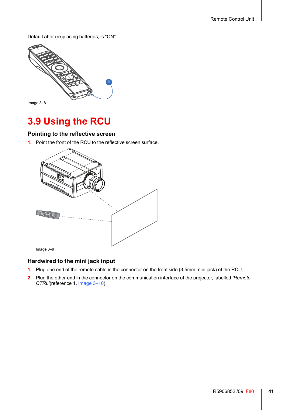 9 using the rcu, Using the rcu, Image 3–8 | Barco F80-4K9 9000-Lumen 4K UHD DLP Laser Projector (No Lens) User Manual | Page 41 / 210