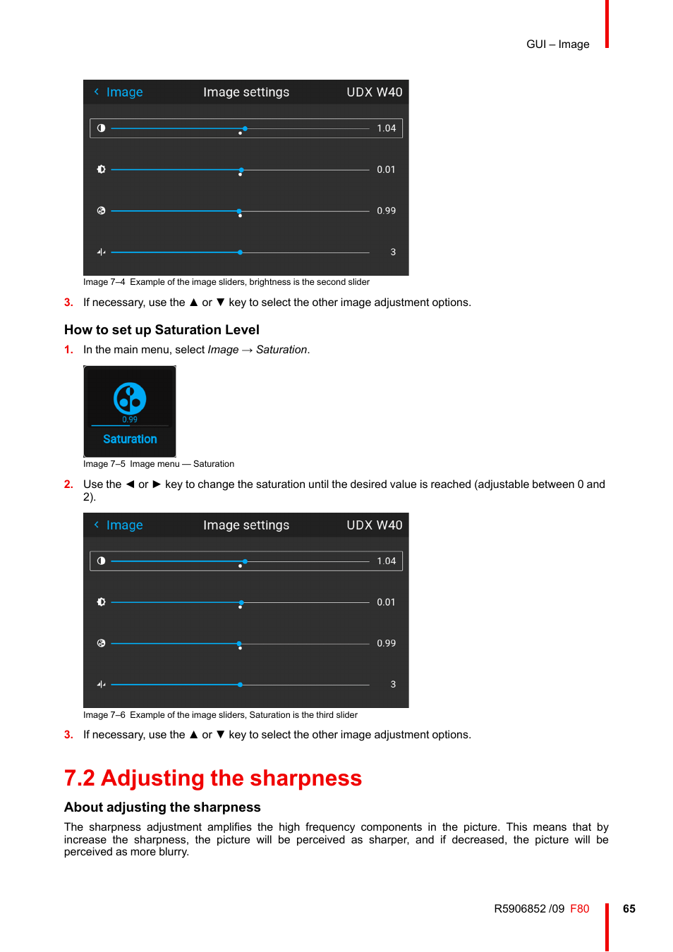 2 adjusting the sharpness, Adjusting the sharpness, How to set up saturation level | About adjusting the sharpness | Barco F80-4K9 9000-Lumen 4K UHD DLP Laser Projector (No Lens) User Manual | Page 65 / 210
