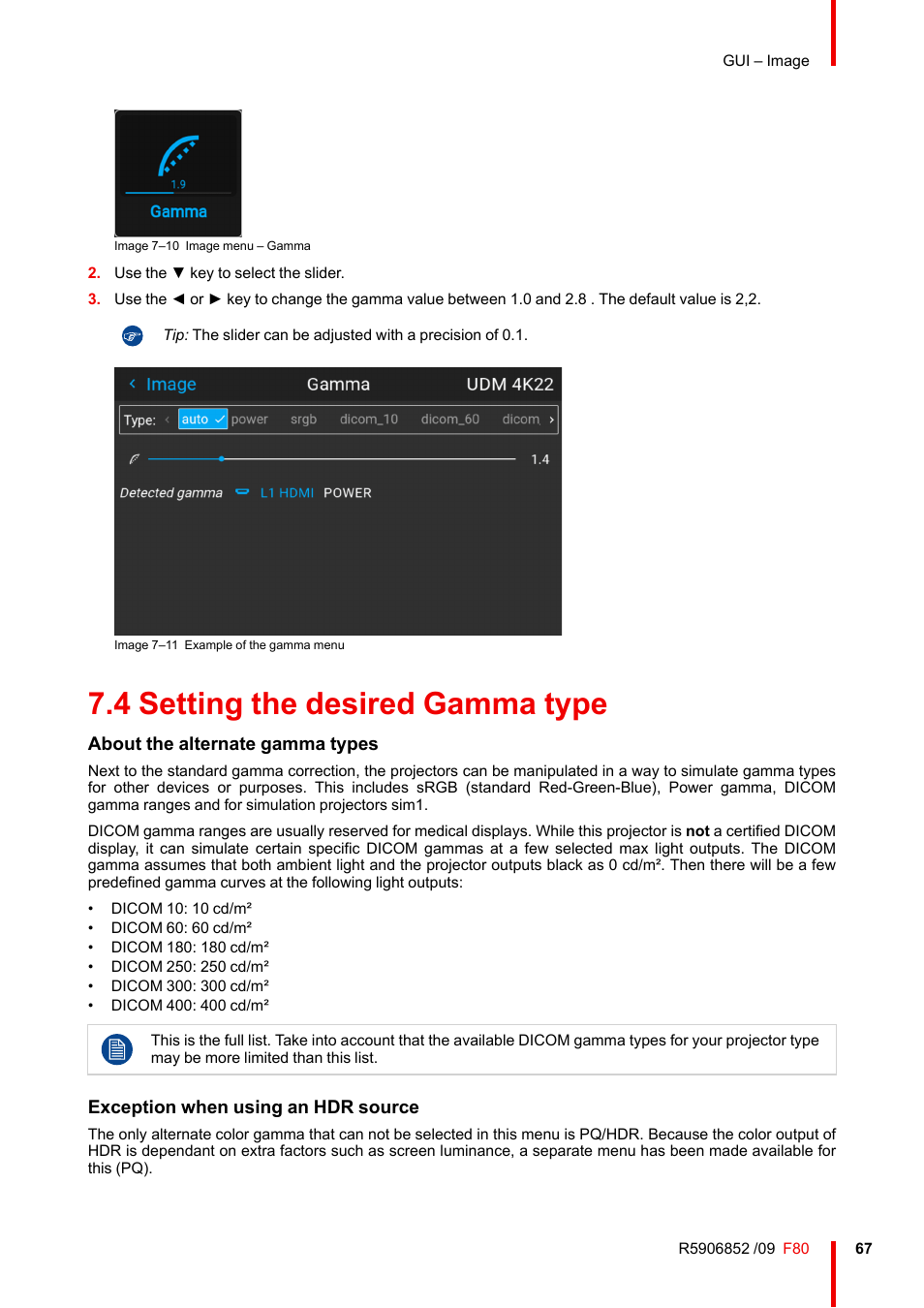 4 setting the desired gamma type, Setting the desired gamma type, About the alternate gamma types | Exception when using an hdr source | Barco F80-4K9 9000-Lumen 4K UHD DLP Laser Projector (No Lens) User Manual | Page 67 / 210