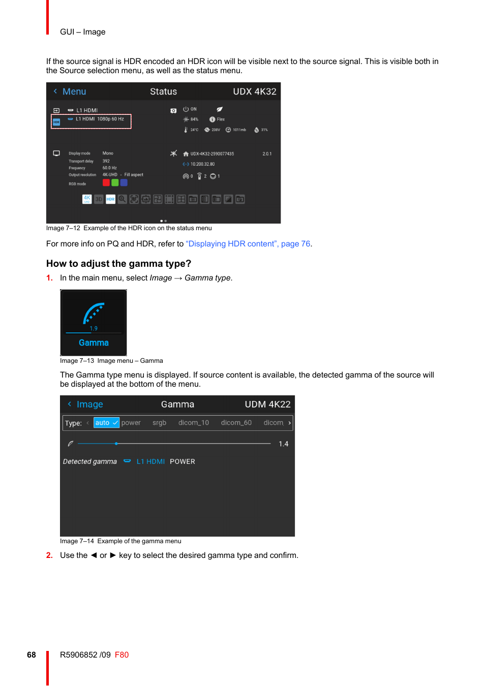 How to adjust the gamma type | Barco F80-4K9 9000-Lumen 4K UHD DLP Laser Projector (No Lens) User Manual | Page 68 / 210