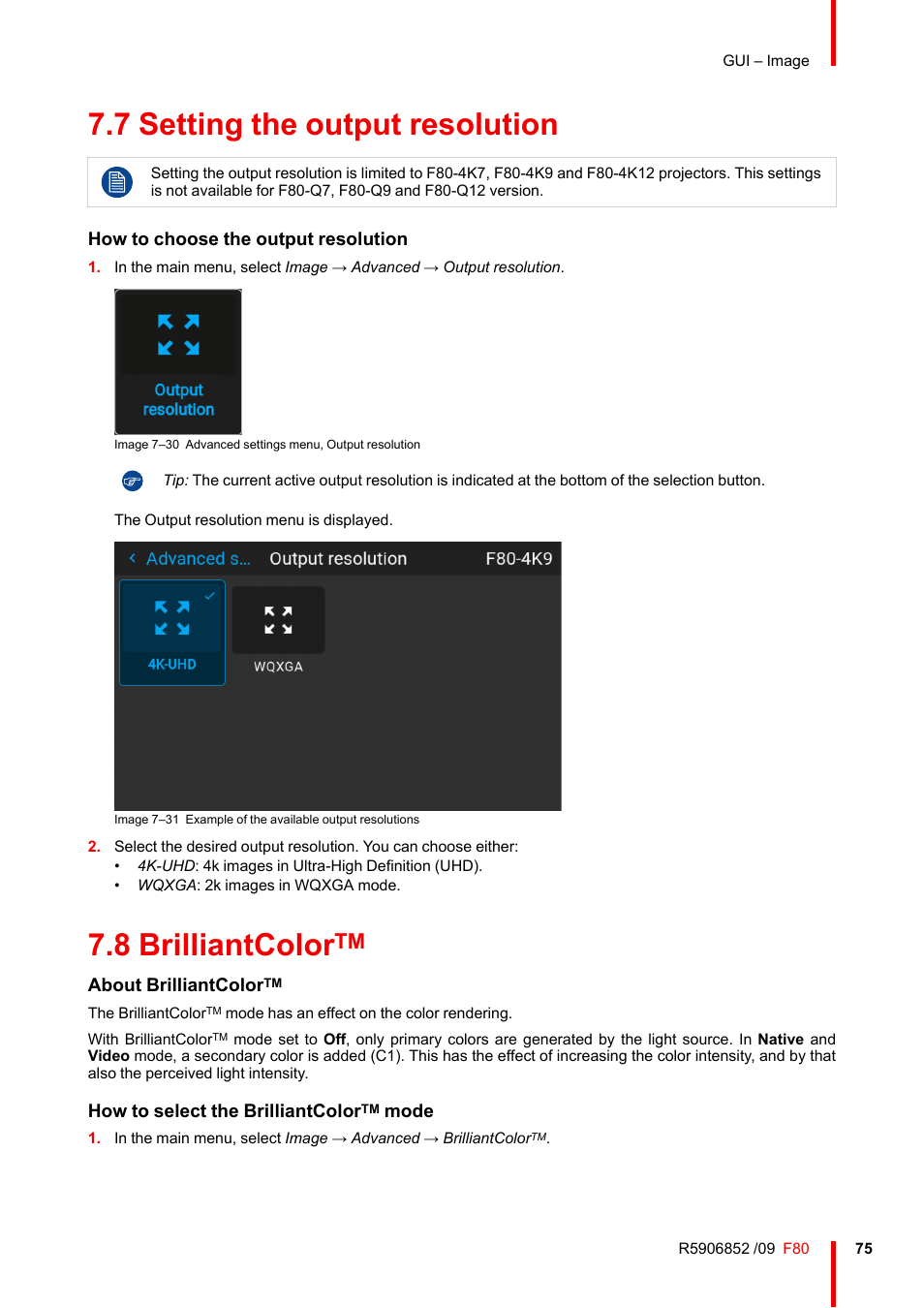 7 setting the output resolution, 8 brilliantcolortm, Setting the output resolution | Brilliantcolor, 8 brilliantcolor | Barco F80-4K9 9000-Lumen 4K UHD DLP Laser Projector (No Lens) User Manual | Page 75 / 210