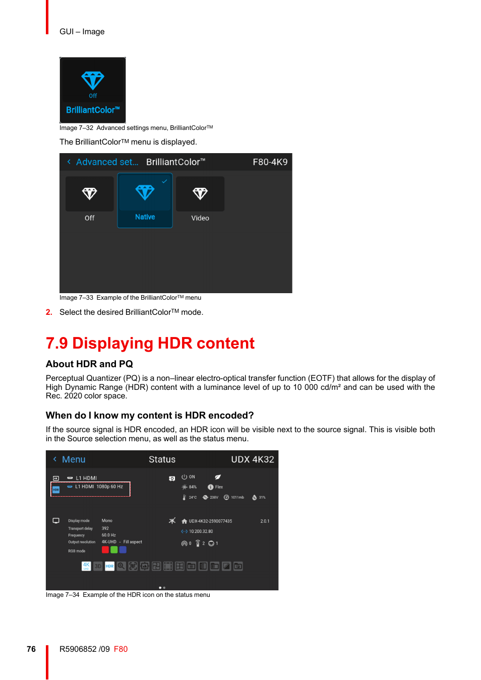 9 displaying hdr content, Displaying hdr content, About hdr and pq | When do i know my content is hdr encoded | Barco F80-4K9 9000-Lumen 4K UHD DLP Laser Projector (No Lens) User Manual | Page 76 / 210
