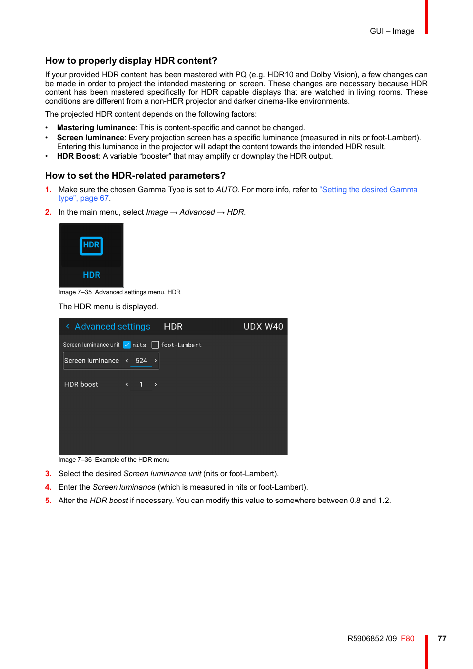 How to properly display hdr content, How to set the hdr-related parameters | Barco F80-4K9 9000-Lumen 4K UHD DLP Laser Projector (No Lens) User Manual | Page 77 / 210