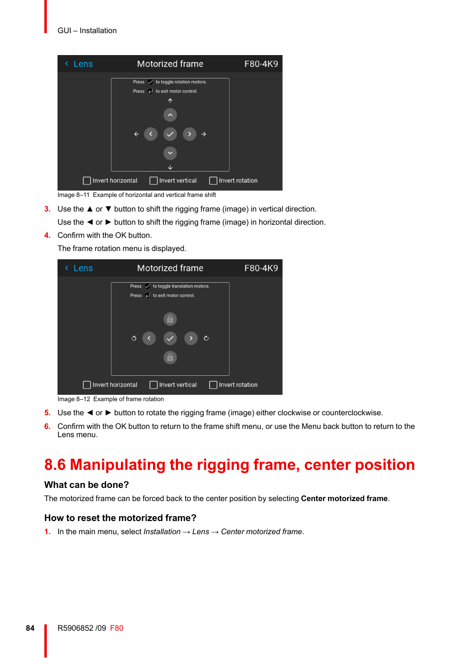 6 manipulating the rigging frame, center position, Manipulating the rigging frame, center position, What can be done | How to reset the motorized frame | Barco F80-4K9 9000-Lumen 4K UHD DLP Laser Projector (No Lens) User Manual | Page 84 / 210