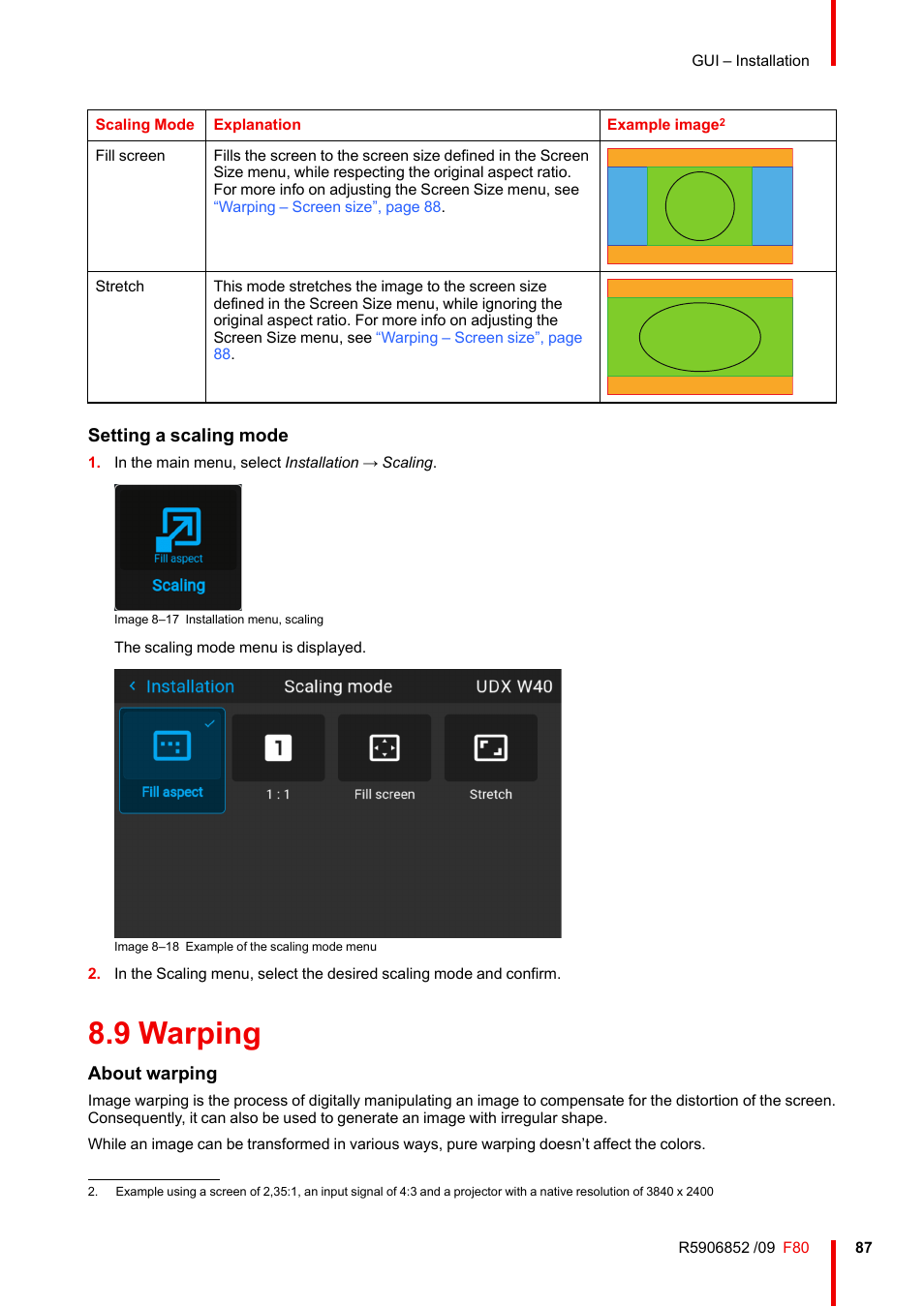 9 warping, Warping, Setting a scaling mode | About warping | Barco F80-4K9 9000-Lumen 4K UHD DLP Laser Projector (No Lens) User Manual | Page 87 / 210