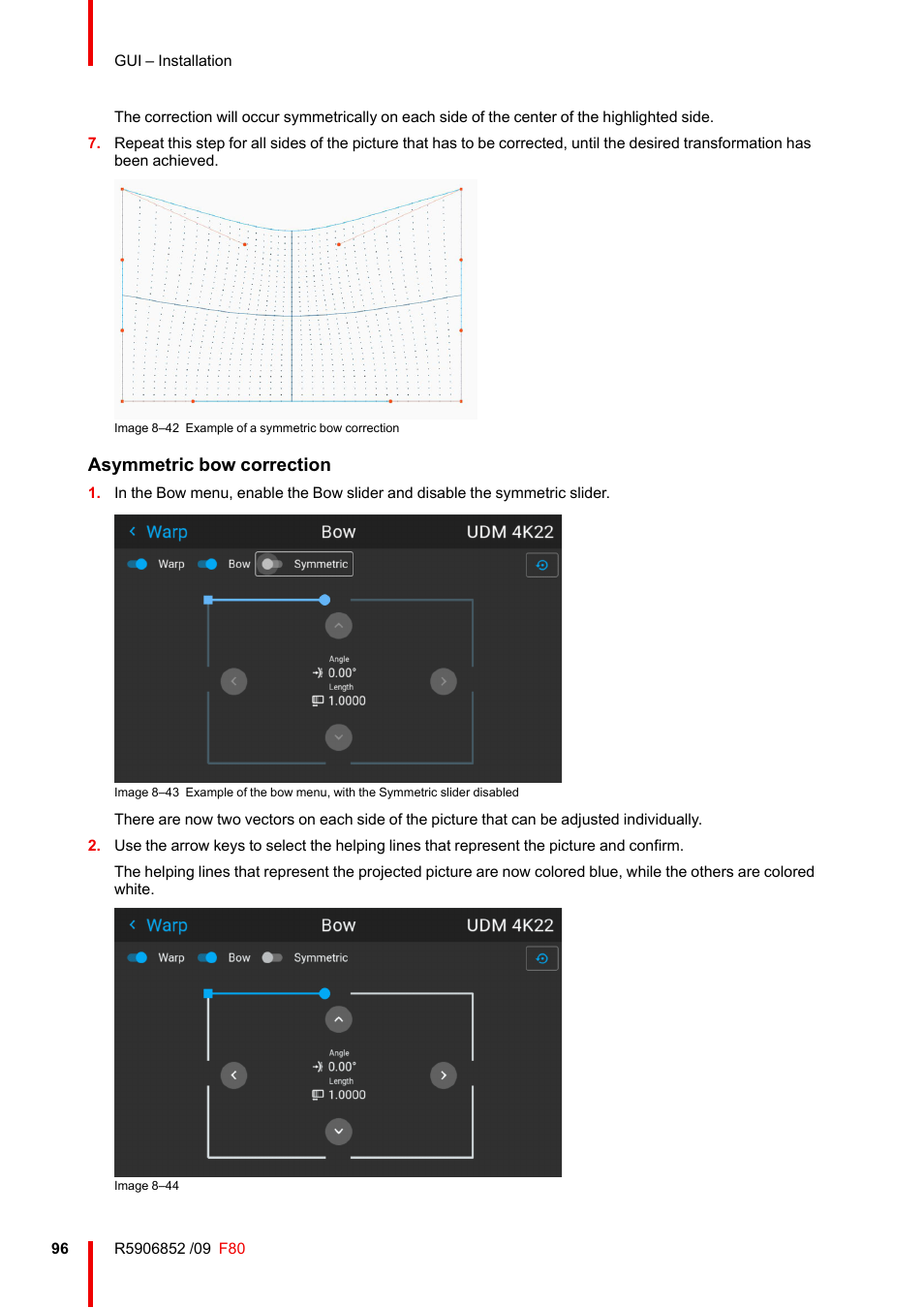 Asymmetric bow correction | Barco F80-4K9 9000-Lumen 4K UHD DLP Laser Projector (No Lens) User Manual | Page 96 / 210