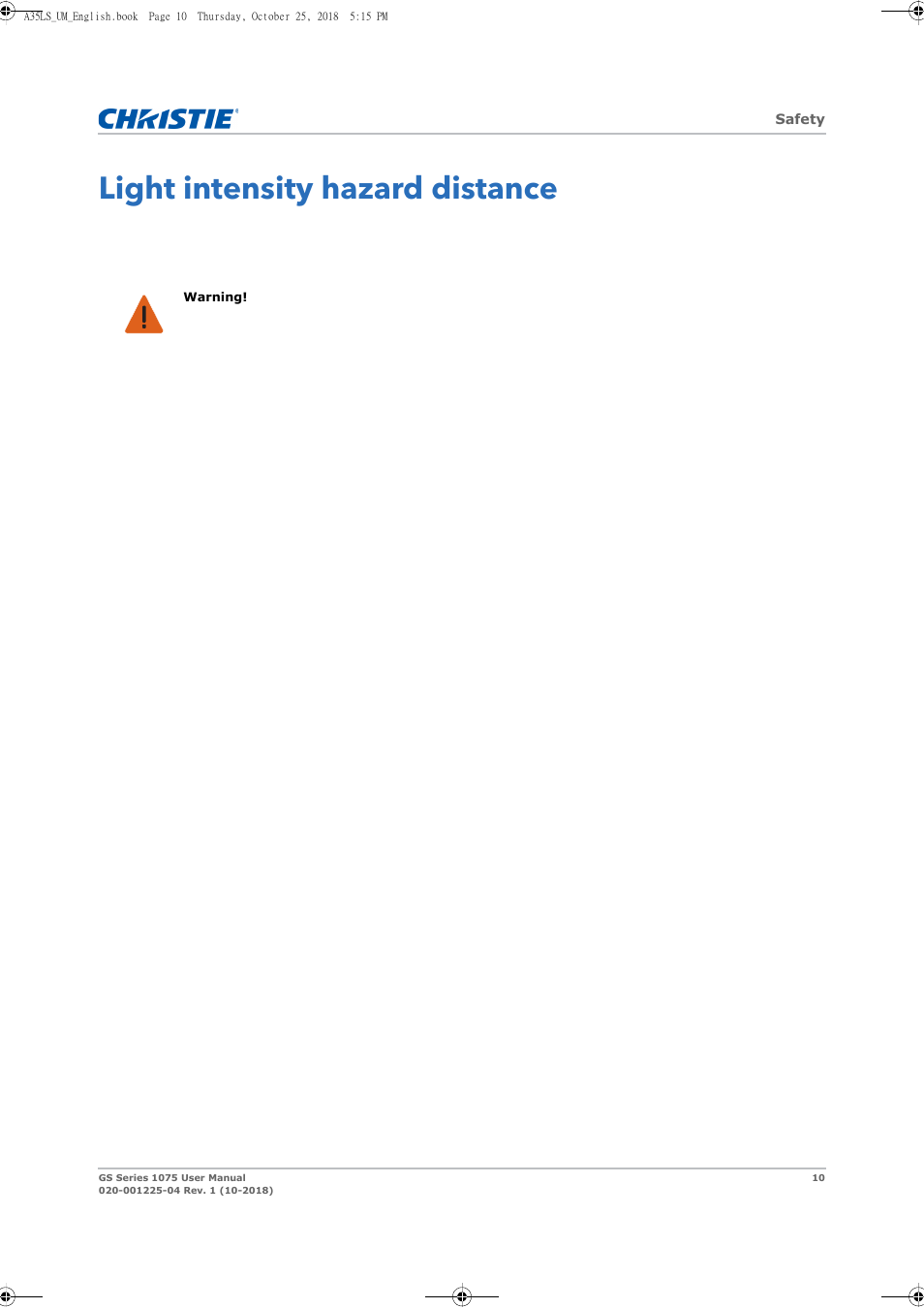 Light intensity hazard distance | Christie DWU1075-GS 10,875-Lumen WUXGA 1DLP Laser Phosphor Projector with BoldColor Technology (No Lens) User Manual | Page 10 / 102