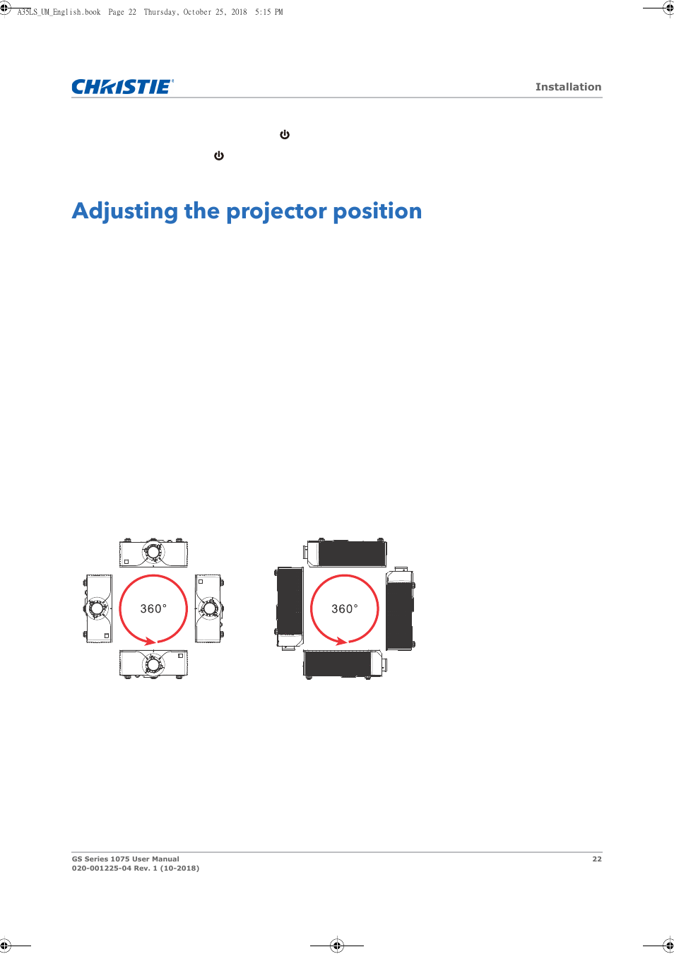 Adjusting the projector position | Christie DWU1075-GS 10,875-Lumen WUXGA 1DLP Laser Phosphor Projector with BoldColor Technology (No Lens) User Manual | Page 22 / 102
